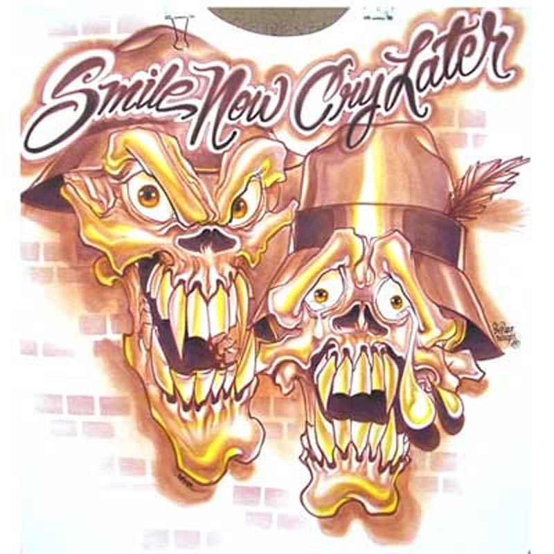    Smile Now Cry Later